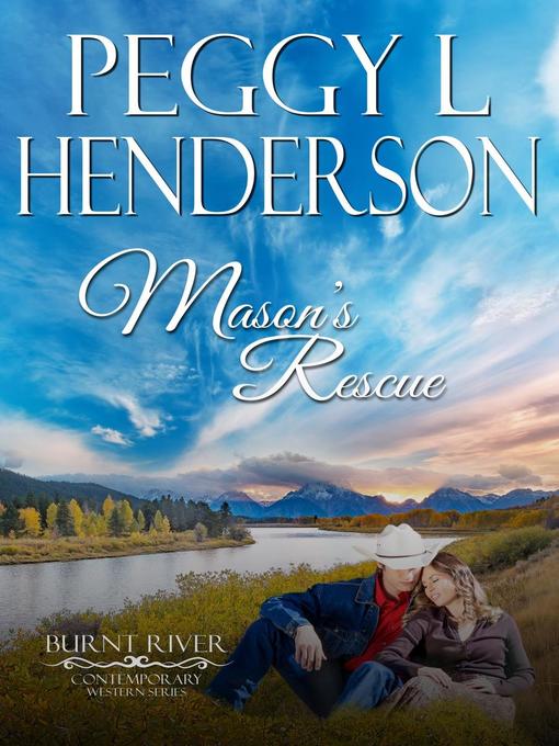 Title details for Mason's Rescue by Peggy L Henderson - Available